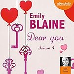 Dear you : Saison 1 | Emily Blaine