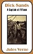 Dick Sands: A Captain at Fifteen
