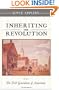 Inheriting the Revolution: The First Generation of Americans
