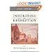 Inheriting the Revolution: The First Generation of Americans