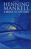 A Bridge to the Stars