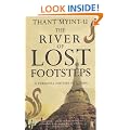 The River of Lost Footsteps: A Personal History of Burma