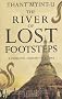 The River of Lost Footsteps: A Personal History of Burma