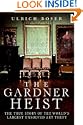 The Gardner Heist