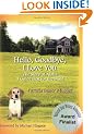Hello, Goodbye, I Love You: The Story of Aloha, A Guide Dog for the Blind