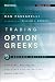 Trading Options Greeks: How Time, Volatility, and Other Pricing Factors Drive Profits (Bloomberg Financial)