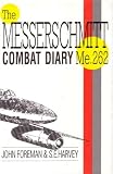 The Messerschmitt Combat Diary Me.262