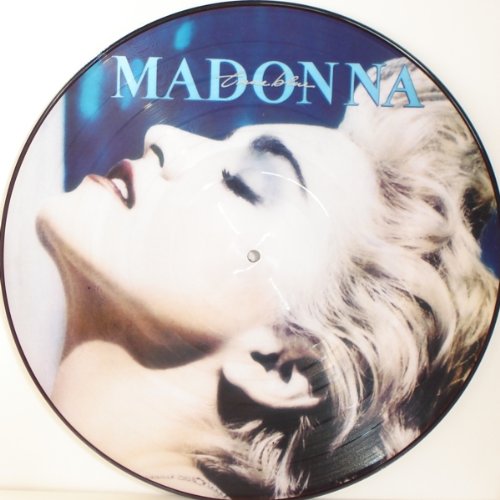 True Blue (Extended Dance Mix) / Holiday (Full Length Version) Picture Disc [RARE]