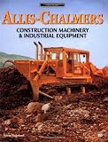 Allis-Chalmers Construction Machinery & Industrial Equipment (Crestline)