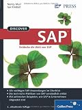Discover SAP: Entdecke die Welt von SAP (SAP PRESS) - Nancy Muir, Ian Kimbell