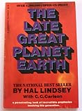 The late great planet earth