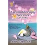 Aromatherapy Secrets for Wellness: Maximize Your L&hellip by Marina "Mermaid" Dufort