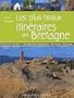 Les plus beaux itin�raires en Bretagne