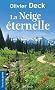 La Neige �ternelle (NE)