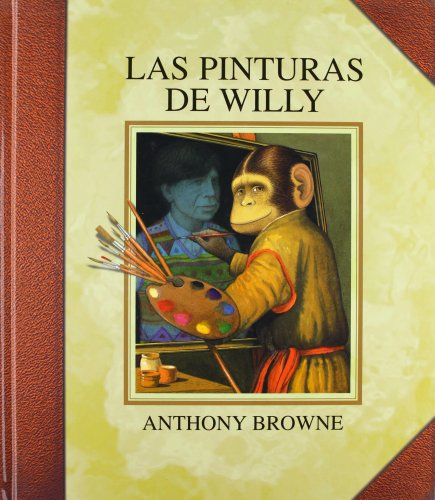 Las pinturas de Willy (Los Especiales De a La Orilla Del Viento) (Spanish Edition)
