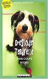 Dressage tendresse : Sans coups ni cris