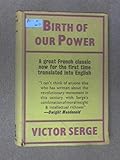 Birth of our power. Naissance de notre force