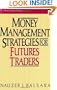 Money Management Strategies for Futures Traders (Wiley Finance)