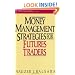 Money Management Strategies for Futures Traders (Wiley Finance)