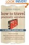 How to Travel Practically Anywhere