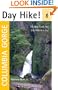 Day Hike! Columbia Gorge: The Best Trails You Can Hike in a Day