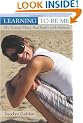 Learning to Be Me: My Twenty-Three-Year Battle with Bulimia