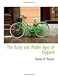 The early and middle ages of England