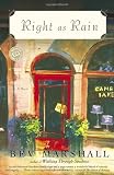 Right as Rain: A Novel