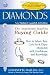 Diamonds: The Antoinette Matlins Buying Guide--How to Select, Buy, Care for & Enjoy Diamonds with Confidence and Knowledge