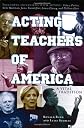 Acting Teachers of America: A Vital Tradition