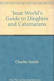 'Boat World's guide to dinghies and catamarans. 1972 ed.