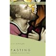 Fasting: The Ancient Practices by Scot McKnight