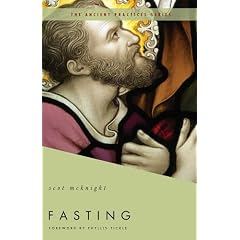 Fasting: The Ancient Practices