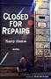Closed for Repairs (Lannan Translation Selection (Curbstone Press))