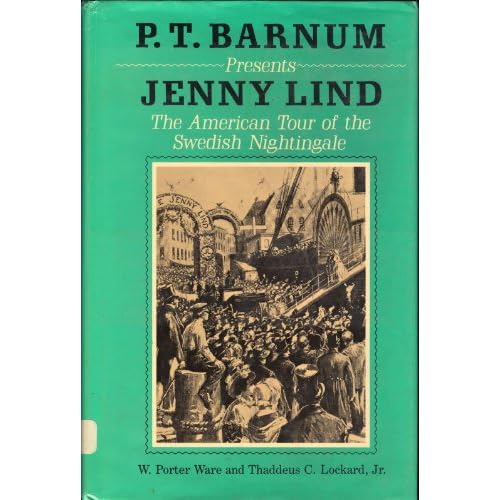 List 100+ Pictures p. t. barnum and jenny lind Excellent