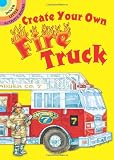 Create Your Own Fire Truck Sticker Activity Book (Dover Little Activity Books)