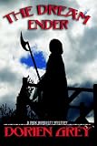 The Dream Ender: A Dick Hardesty Mystery