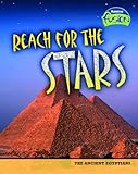Reach for the stars : ancient Egyptian pyramids
