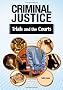Trials and the Courts (Criminal Justice) (Criminal Justice (Chelsea))