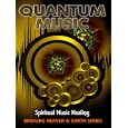 Quantum Music: Spiritual Music Healing