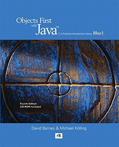 Objects First With Java: A Practical Introduction Using BlueJ (4th Edition) by David J. Barnes (2008-09-01)