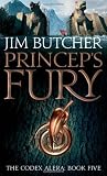 Princeps Fury: The Codex Alera Book 5