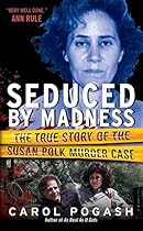 Seduced by Madness Seduced by Madness