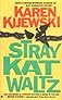 Stray Kat Waltz