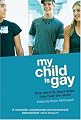 My Child Is Gay: How Parents React When They Hear the News