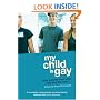 My Child Is Gay: How Parents React When They Hear the News