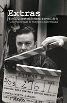 "Extras": The Illustrated Scripts - Series One and Two