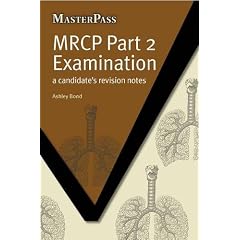 MRCP Part 2 Examination: a Candidate's Revision Notes (MasterPass)