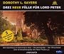 Drei neue F�lle f�r Lord Peter. 3 CDs: Das Spukhaus im Merriman's End / Die Weinprobe / Der Pfirsichdieb