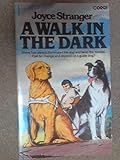 A walk in the dark